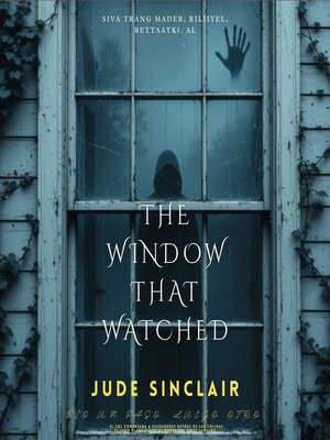 cover image of The Window That Watched